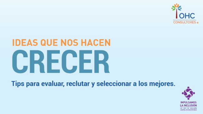 Tips para evaluar, reclutar y seleccionar a los mejores